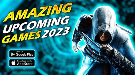 best mobile games 2023|best upcoming mobile games 2023.